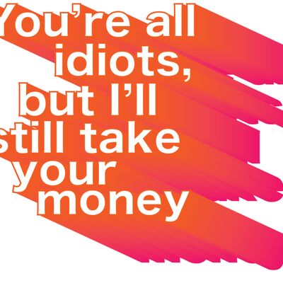 Idiots and Money Thumbnail